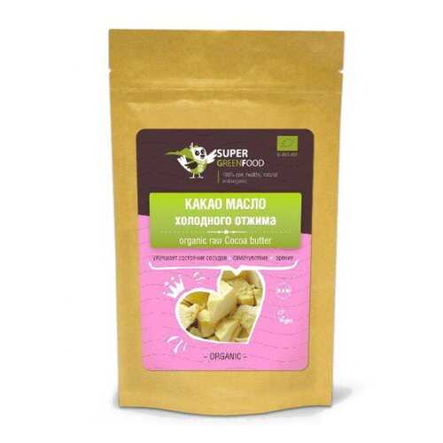 Какао-масло Super Green Food холодного отжима 150 г в Перекресток